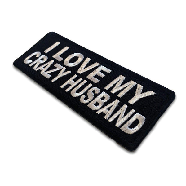 I Love My Crazy Husband Patch - PATCHERS Iron on Patch