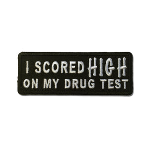I Scored High On My Drug Test Patch - PATCHERS Iron on Patch