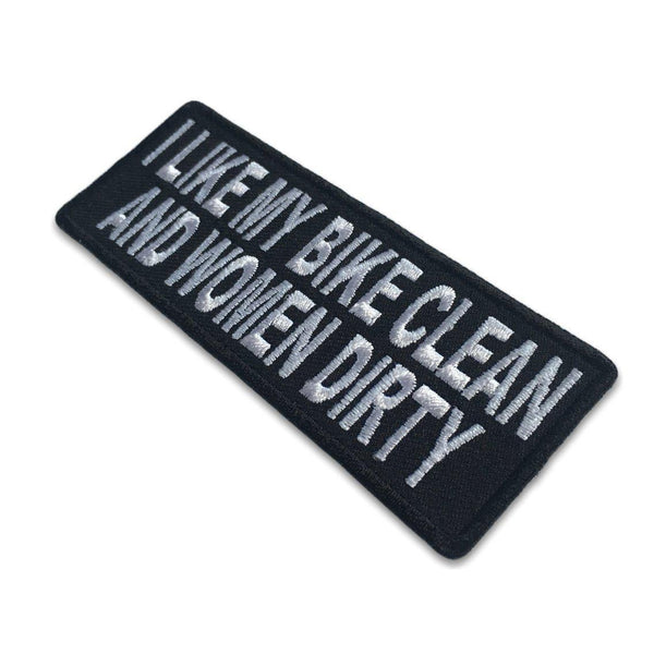 I like my Bike Clean and Women Dirty Saying Patch - PATCHERS Iron on Patch