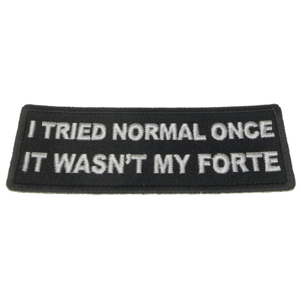 I tried Normal Once It wasn't my Forte Patch - PATCHERS Iron on Patch