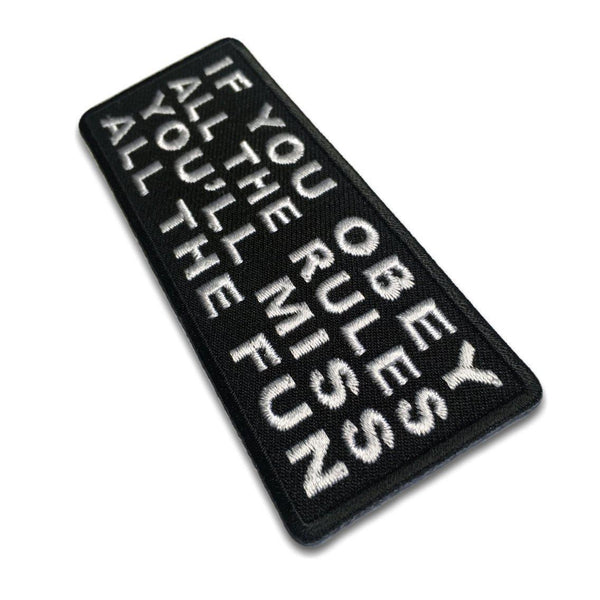 If You Obey All The Rules You'll Miss All The Fun Patch - PATCHERS Iron on Patch