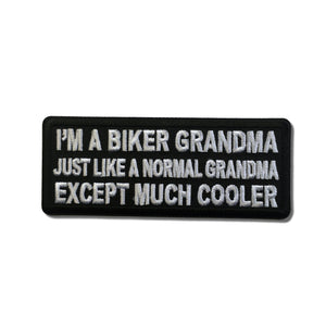 I'm A Biker Grandma Just Like A Normal Grandma Except Much Cooler Patch - PATCHERS Iron on Patch