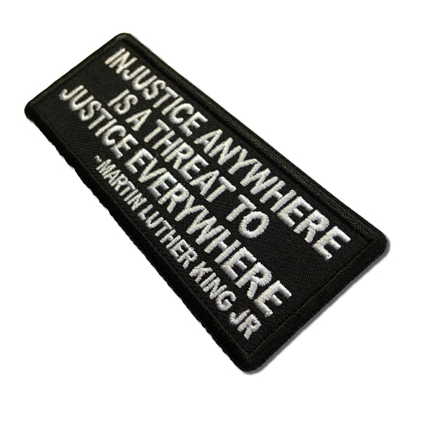 Injustice anywhere is a threat to Justice Everywhere Patch - PATCHERS Iron on Patch