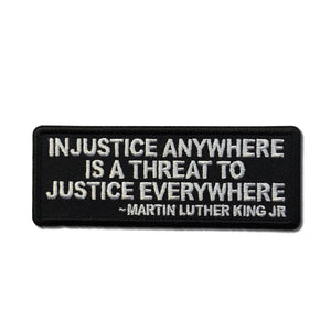 Injustice anywhere is a threat to Justice Everywhere Patch - PATCHERS Iron on Patch