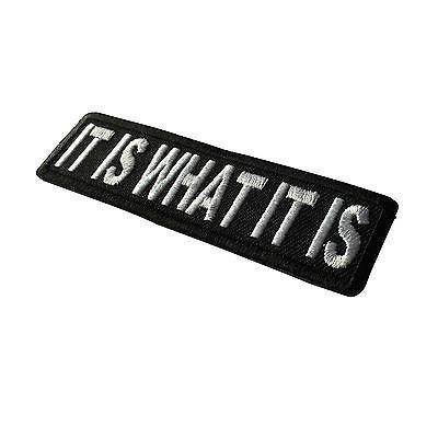 It is What It is White Black Patch - PATCHERS Iron on Patch