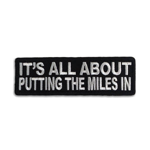 Its All About Putting The Miles In Patch - PATCHERS Iron on Patch