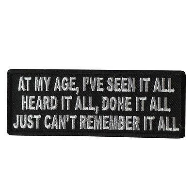 I've Done it All Just Can't Remember it All Patch - PATCHERS Iron on Patch