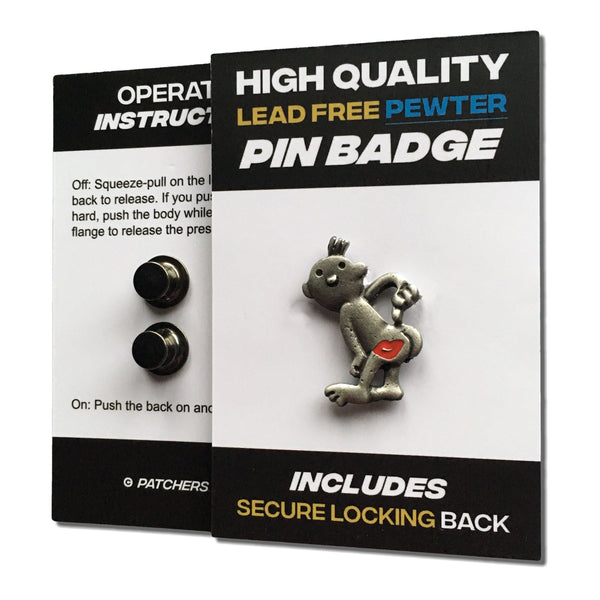 Kiss My Arse Pewter Pin Badge - PATCHERS Pin Badge