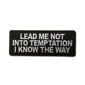 Lead me not into Temptation I know the Way Patch - PATCHERS Iron on Patch
