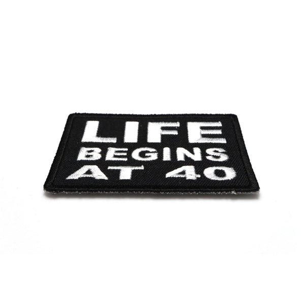 Life Begins at 40 Patch - PATCHERS Iron on Patch