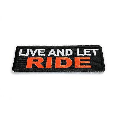 Live and Let Ride Patch - PATCHERS Iron on Patch