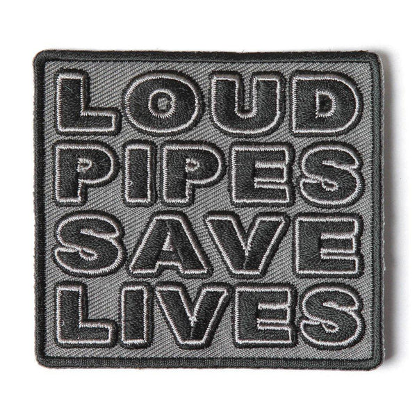 Loud Pipes Save Lives In Grey Black Patch - PATCHERS Iron on Patch