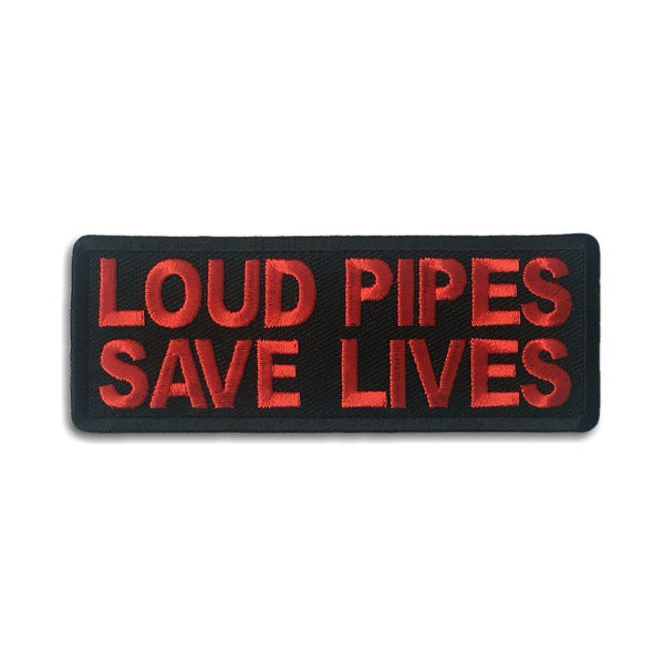Loud Pipes Save Lives Red Patch - PATCHERS Iron on Patch