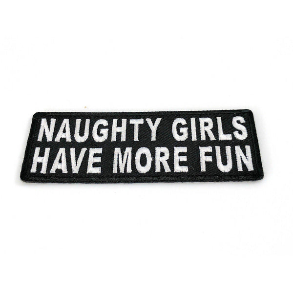 Naughty Girls Have More Fun Patch - PATCHERS Iron on Patch