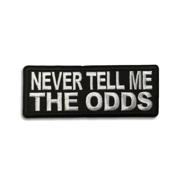Never Tell me the Odds Patch - PATCHERS Iron on Patch