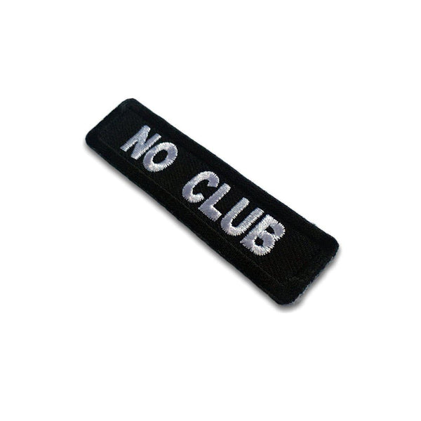 No Club Patch - PATCHERS Iron on Patch