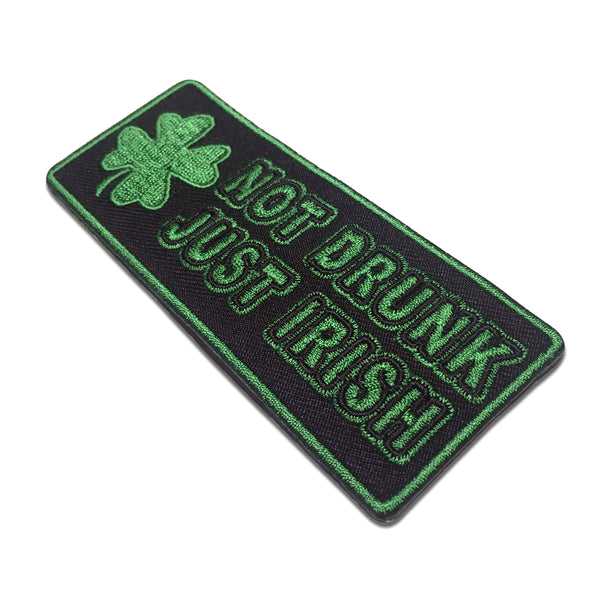 Not Drunk Just Irish Shamrock Patch - PATCHERS Iron on Patch