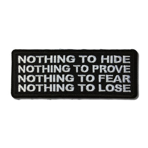 Nothing to Hide Prove Fear Lose Patch - PATCHERS Iron on Patch