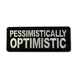 Pessimistically Optimistic Patch - PATCHERS Iron on Patch