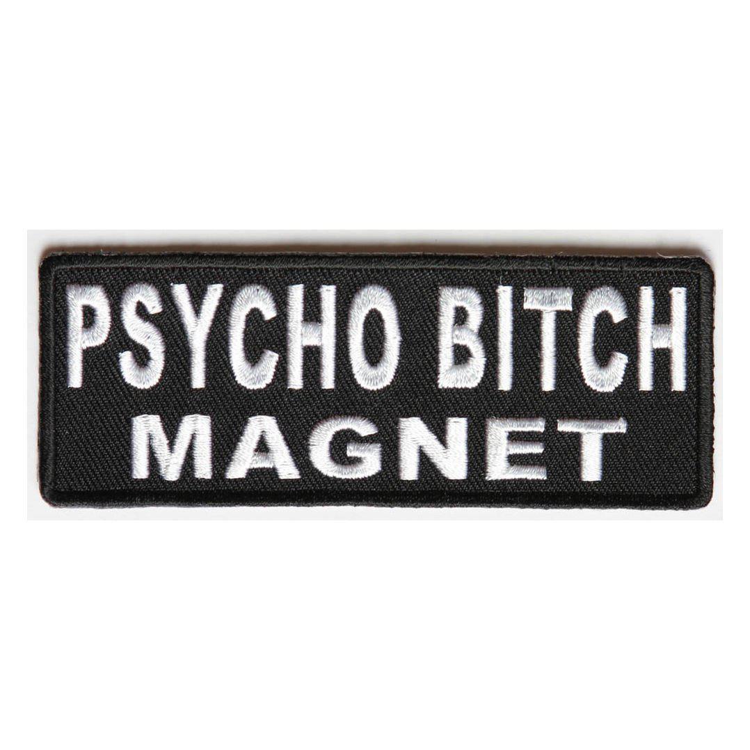 Psycho Bitch Magnet Patch