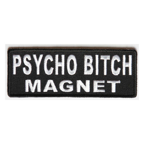 Psycho Bitch Magnet Patch - PATCHERS Iron on Patch