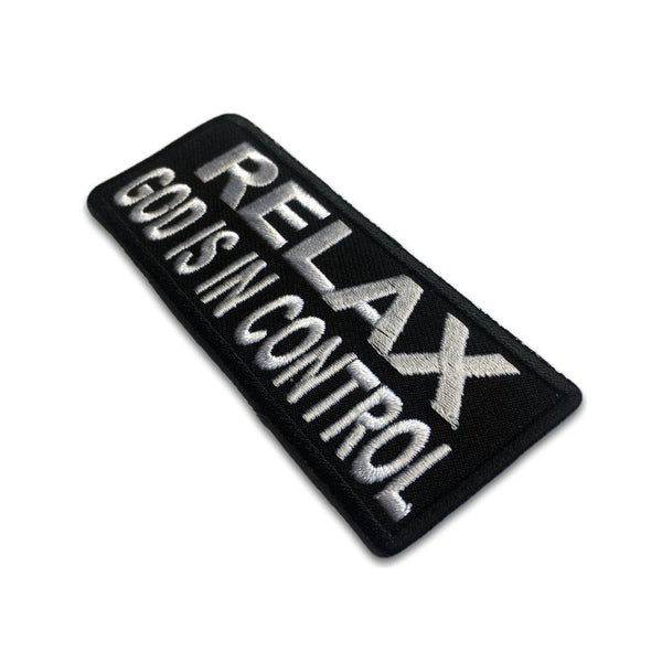 Relax God Is In Control Patch - PATCHERS Iron on Patch
