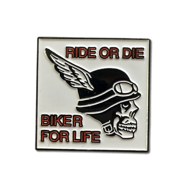 Ride or Die Biker for Life Pin Badge - PATCHERS Pin Badge