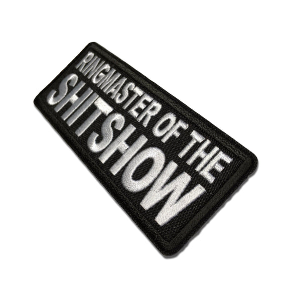 Ringmaster of the Shitshow Patch - PATCHERS Iron on Patch