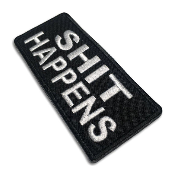 Shit Happens Black White Patch - PATCHERS Iron on Patch