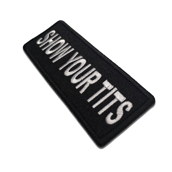 Show Your Tits Patch - PATCHERS Iron on Patch