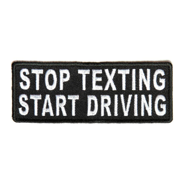 Stop Texting Start Driving Patch - PATCHERS Iron on Patch