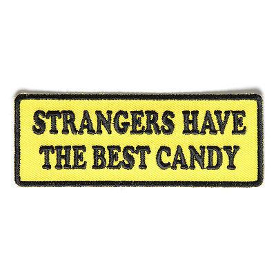 Strangers Have the Best Candy Patch - PATCHERS Iron on Patch