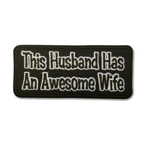 This Husband Has An Awesome Wife Patch - PATCHERS Iron on Patch