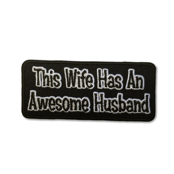 This Wife Has An Awesome Husband Patch - PATCHERS Iron on Patch