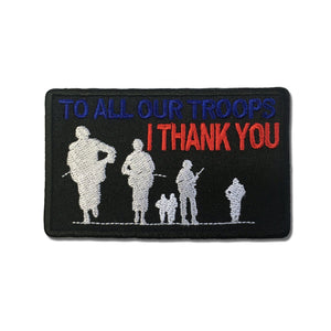 To All Our Troops I Thank You Patch - PATCHERS Iron on Patch