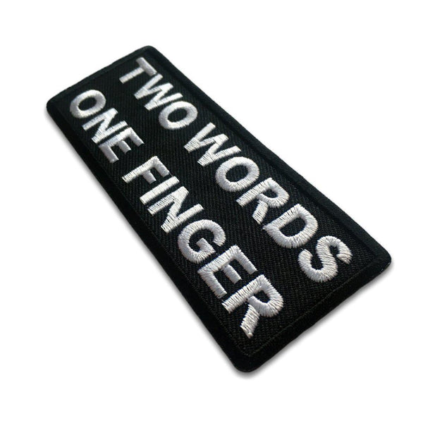 Two Words One Finger Patch - PATCHERS Iron on Patch