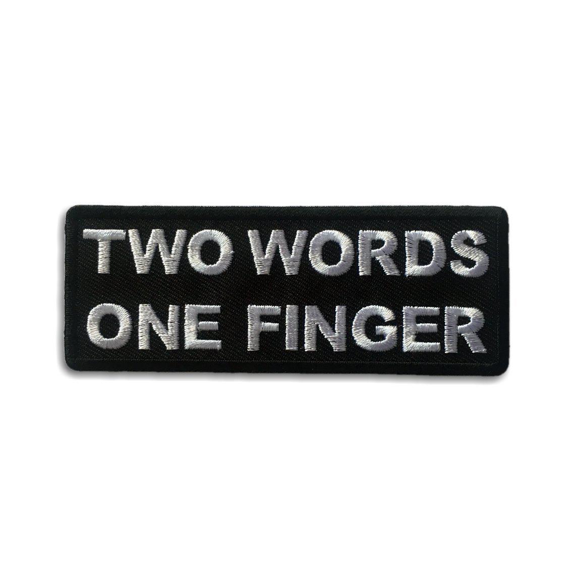 Embroidered Two Words One Finger Iron on Sew on Patch – PATCHERS
