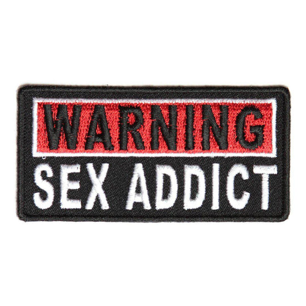 Warning Sex Addict Patch - PATCHERS Iron on Patch