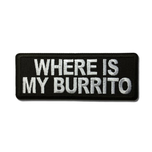 Where is My Burrito Patch - PATCHERS Iron on Patch