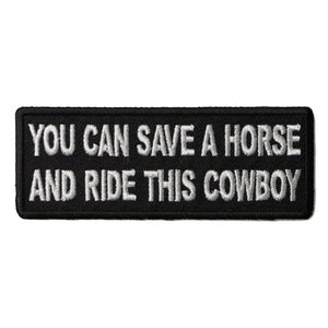 You can Save a Horse and Ride This Cowboy Patch - PATCHERS Iron on Patch